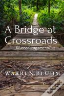 A Bridge At Crossroads