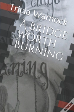 Capa do artigo A Bridge Worth Burning