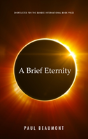 A Brief Eternity - Preview