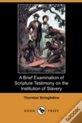 A Brief Examination Of Scripture Testimo