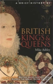 Capa do artigo A Brief History Of British Kings & Queens
