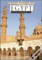 A Brief History Of Egypt