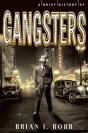 A Brief History Of Gangsters - Preview