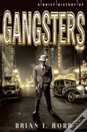 Capa do artigo A Brief History Of Gangsters
