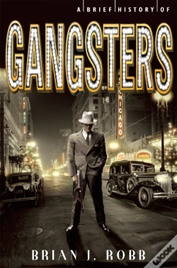 Capa do artigo A Brief History Of Gangsters