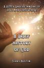 A Brief History Of God - Preview
