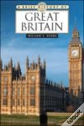 A Brief History Of Great Britain