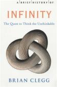 A Brief History Of Infinity