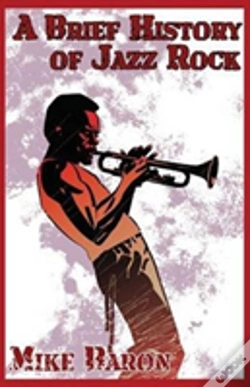 Capa do artigo A Brief History Of Jazz Rock