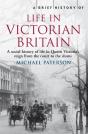 A Brief History Of Life In Victorian Britain - Preview