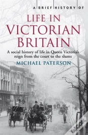 Capa do artigo A Brief History Of Life In Victorian Britain