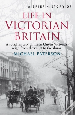 Capa do artigo A Brief History Of Life In Victorian Britain
