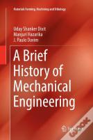 A Brief History of Mechanical Engineering
