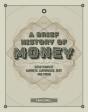 A Brief History Of Money - Preview