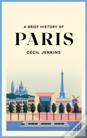 Capa do artigo A Brief History Of Paris