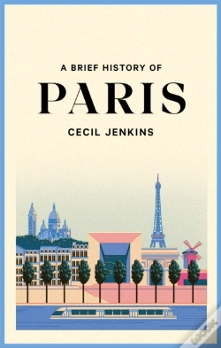 Capa do artigo A Brief History Of Paris