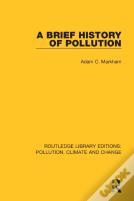 A Brief History Of Pollution