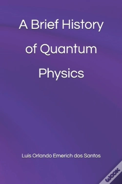 Capa do artigo A Brief History Of Quantum Physics