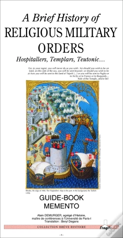 Capa do artigo A Brief History Of Religious Military Orders, Hospitallers, Templars, Teutonic