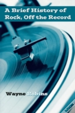 Capa do artigo A Brief History Of Rock, Off The Record