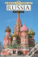 A Brief History Of Russia
