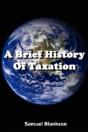 A Brief History Of Taxation - Preview