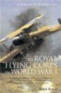 A Brief History Of The Royal Flying Corps In World War One - Preview