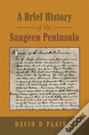 A Brief History Of The Saugeen Peninsula