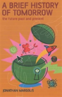 A Brief History Of Tomorrow - Preview