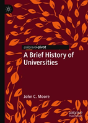 A Brief History Of Universities - Preview