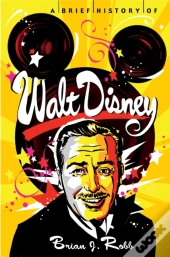 A Brief History Of Walt Disney