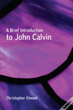 Capa do artigo A Brief Introduction To John Calvin
