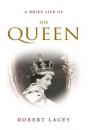 A Brief Life Of The Queen - Preview
