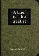 A Brief Practical Treatise
