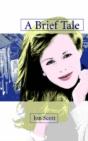 A Brief Tale - Preview