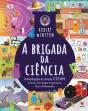A Brigada da Ciência - Preview