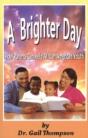 A Brighter Day - Preview