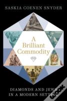 A Brilliant Commodity
