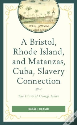 Capa do artigo A Bristol, Rhode Island, And Matanzas, Cuba, Slavery Connection