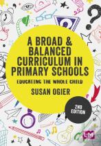 A Broad And Balanced Curriculum In Primary Schools