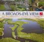 A Broads Eye View - Preview