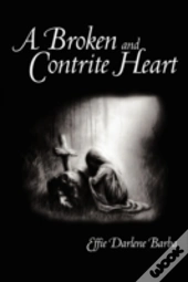 A Broken And Contrite Heart