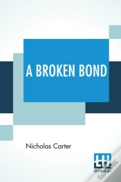 Capa do artigo A Broken Bond: Or, The Man Without Moral
