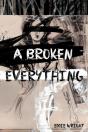 A Broken Everything - Preview