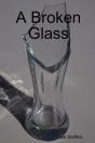 A Broken Glass - Preview
