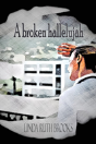 A Broken Hallelujah - Preview