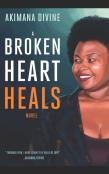A Broken Heart Heals