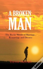 A Broken Man