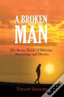 A Broken Man