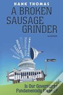 A Broken Sausage Grinder